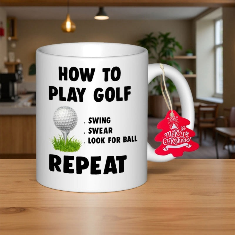 Tailorly White Ceramic 11 oz Mug - How To Play Golf Swing Swear Look For Ball Repeat Professional Sports Sphere Resting On Tee Over Lush Green Grass Golf Ball