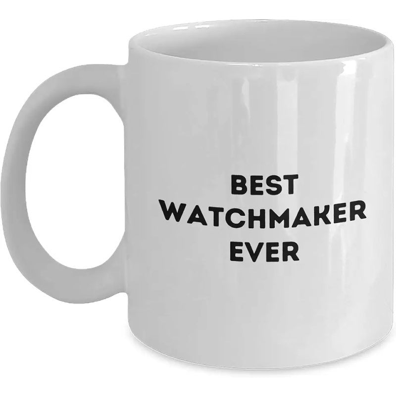 Tailorly White Ceramic 11 oz Mug - Best Watchmaker Ever Minimalist White Ceramic Vessel With Bold Black Typography Mug