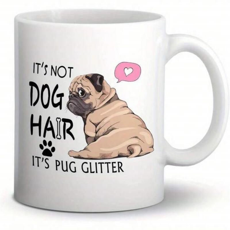 Tailorly White Ceramic 11 oz Mug - Its Not Dog Hair Its Pug Glitter Adorable Sitting Fawn Pug Featuring Pink Heart Speech Bubble Pug