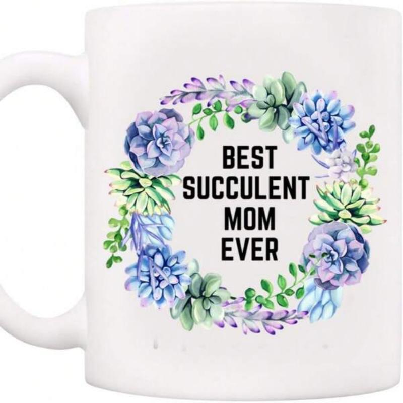 Tailorly White Ceramic 11 oz Mug - Best Succulent Mom Ever Colorful Watercolor Succulent Plants Forming A Decorative Floral Wreath Succulent