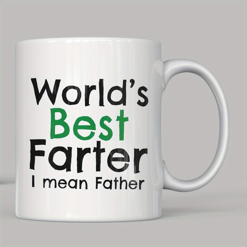 Tailorly White Ceramic 11 oz Mug - Worlds Best Farter I Mean Father Funny Humorous Typography With Bold Black And Green Lettering Sign