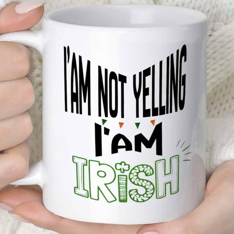 Tailorly White Ceramic 11 oz Mug - Im Not Yelling Im Irish Bold Decorative Lettering Featuring Small Green Shamrock And Festive Heritage Symbols Quote