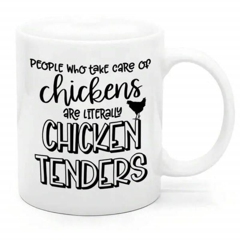 Tailorly White Ceramic 11 oz Mug - People Who Take Care Of Chickens Are Literally Chicken Tenders Minimalist Black Silhouette Featuring A Small Standing Farm