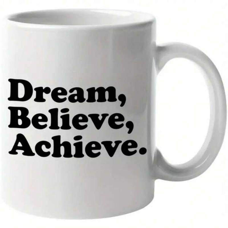 Tailorly White Ceramic 11 oz Mug - Dream Believe Achieve Minimalist Clean White Ceramic Vessel With Classic Handle Mug