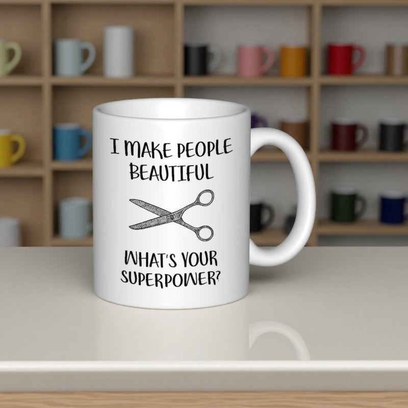 Tailorly White Ceramic 11 oz Mug - I Make People Beautiful Whats Your Superpower Simple Black Outlined Hairdresser Scissors Centered On Clean White Ceramic
