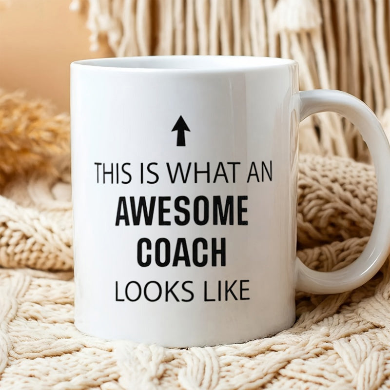 Tailorly White Ceramic 11 oz Mug - This Is What An Awesome Coach Looks Like Minimalist White Ceramic Vessel Featuring Black Bold Typography And Small Arrow Mug