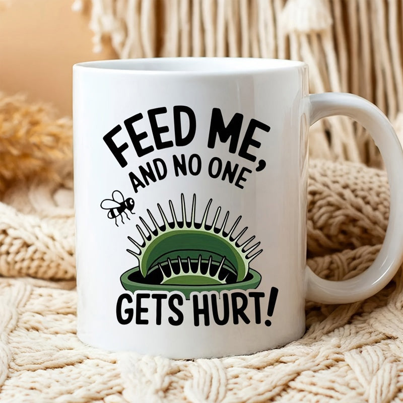 Tailorly White Ceramic 11 oz Mug - Feed Me And No One Gets Hurt Cartoon Green Carnivorous Plant With Spiky Teeth Near A Flying Bee Venus Flytrap