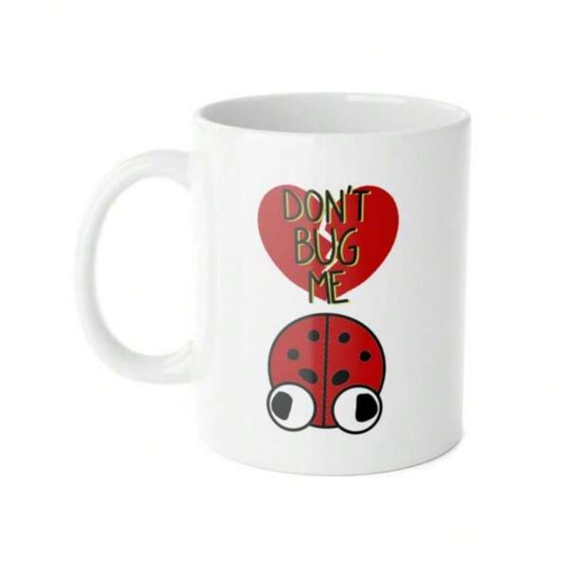 Tailorly White Ceramic 11 oz Mug - Don't Bug Me Playful Cartoon Character With Big Eyes Beneath A Vibrant Heart Ladybug