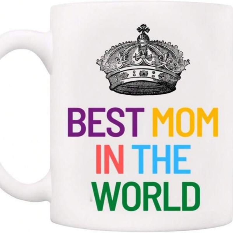 Tailorly White Ceramic 11 oz Mug - Best Mom In The World Detailed Grayscale Royal Crown Resting Above Colorful Vibrant Rainbow Letters Crown