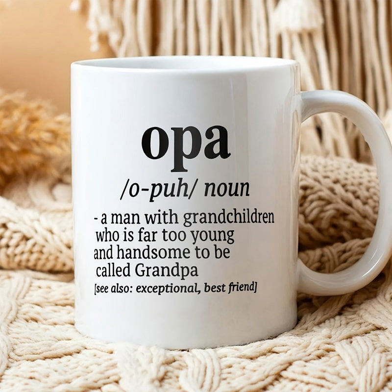 Tailorly White Ceramic 11 oz Mug - Opa Noun Definition Minimalist Black Typography Featuring Dictionary Style Lettering On Elegant White Background Sign