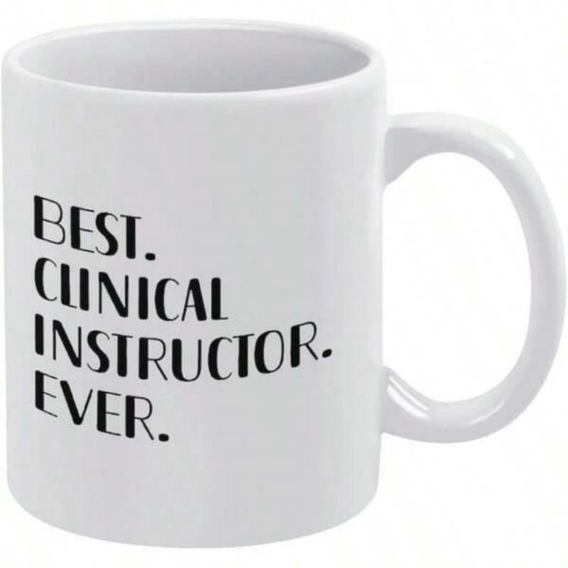 Tailorly White Ceramic 11 oz Mug - Best Clinical Instructor Ever Simple Bold Black Sans Serif Typography Arranged On A Smooth Surface Mug