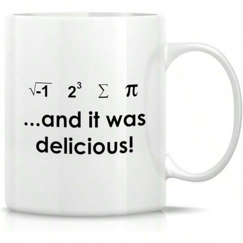 Tailorly White Ceramic 11 oz Mug - And It Was Delicious Clever Mathematical Symbols Creating A Humorous Scientific Wordplay Math Pun