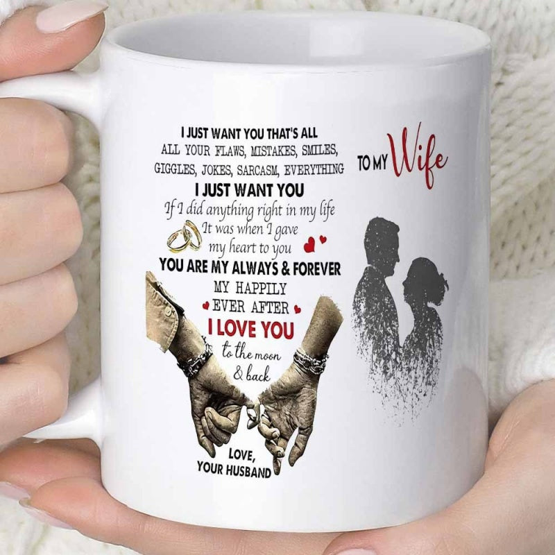 Tailorly White Ceramic 11 oz Mug - To My Wife I Just Want You Always Forever Happily Ever After I Love You To The Moon And Back Love Your Husband Romantic