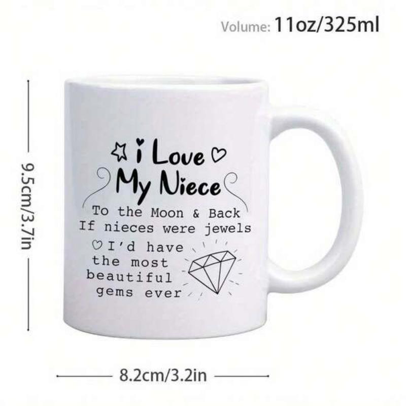 Tailorly White Ceramic 11 oz Mug - I Love My Niece To The Moon And Back If Nieces Were Jewels Id Have The Most Beautiful Gems Ever Sparkling Decorative Accents
