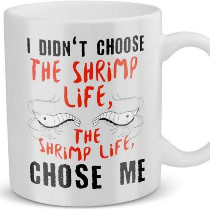 Tailorly White Ceramic 11 oz Mug - I Didn't Choose The Shrimp Life The Shrimp Life Chose Me Minimalist White Surface Featuring Artistic Hand Drawn Red And