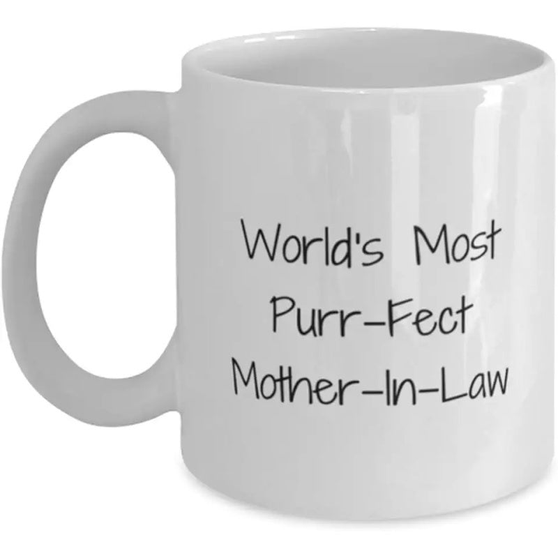 Tailorly White Ceramic 11 oz Mug - Worlds Most Purr Fect Mother In Law Minimalist Black Handwritten Font Centered On A