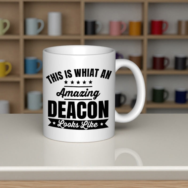 Tailorly White Ceramic 11 oz Mug - This Is What An Amazing Deacon Looks Like Clean White Ceramic With Bold Black Typography And Decorative Stars Banner Mug