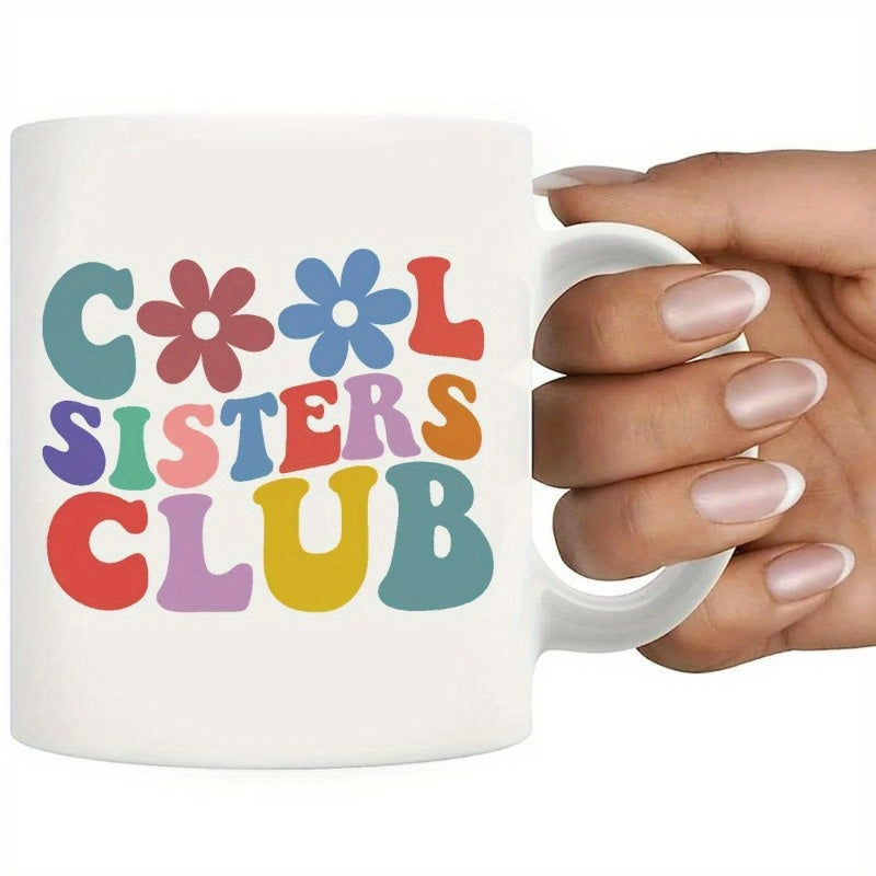 Tailorly White Ceramic 11 oz Mug - Cool Sisters Club Colorful Retro Groovy Typography Featuring Stylized Daisy Flowers On Ceramic Mug