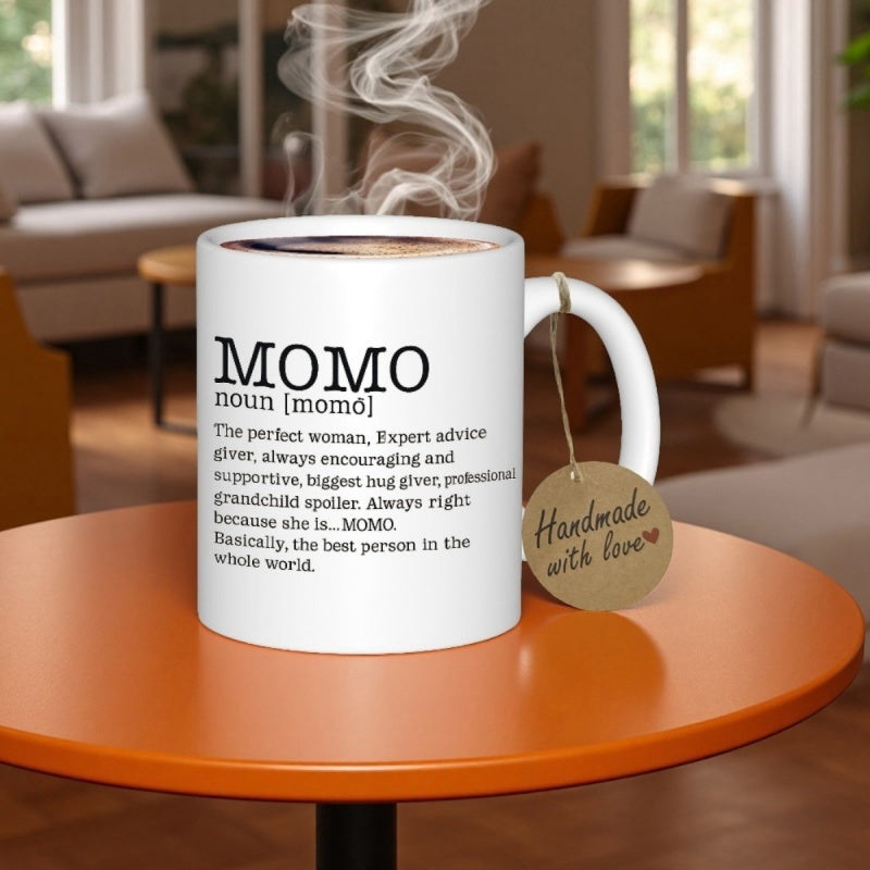 Tailorly White Ceramic 11 oz Mug - Momo Noun The Perfect Woman Expert Advice Giver Always Encouraging And Supportive Biggest Hug Giver Professional Grandchild