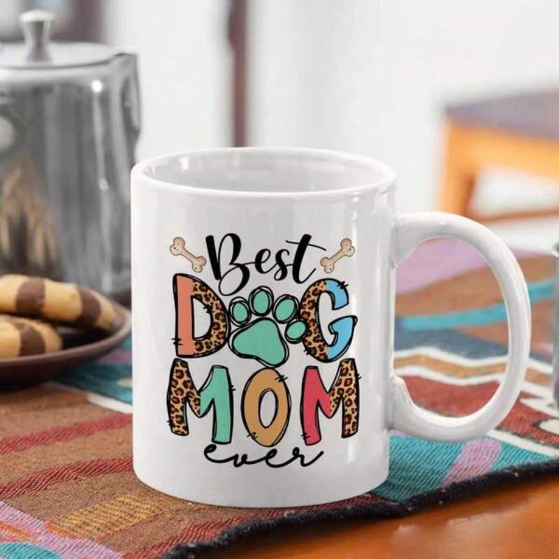 Tailorly White Ceramic 11 oz Mug - Best Dog Mom Ever Colorful Leopard Pattern Letters Featuring A Central Decorative Paw