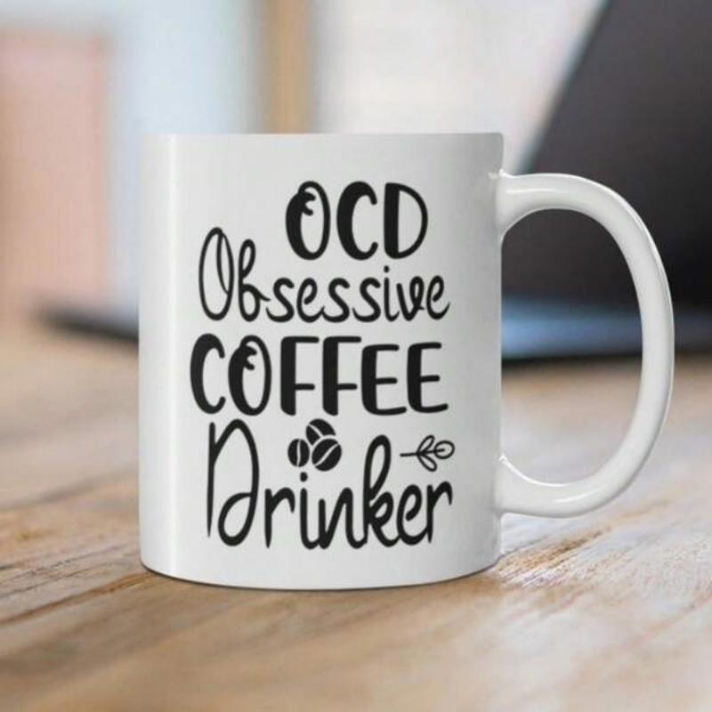 Tailorly White Ceramic 11 oz Mug - Ocd Obsessive Coffee Drinker Artistic Handwritten Typography With Small Coffee Beans And Minimalist Leaf Branch Mug