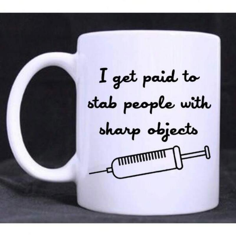 Tailorly White Ceramic 11 oz Mug - I Get Paid To Stab People With Sharp Objects Simple Medical Icon Featuring A Sharp Professional Needle Syringe