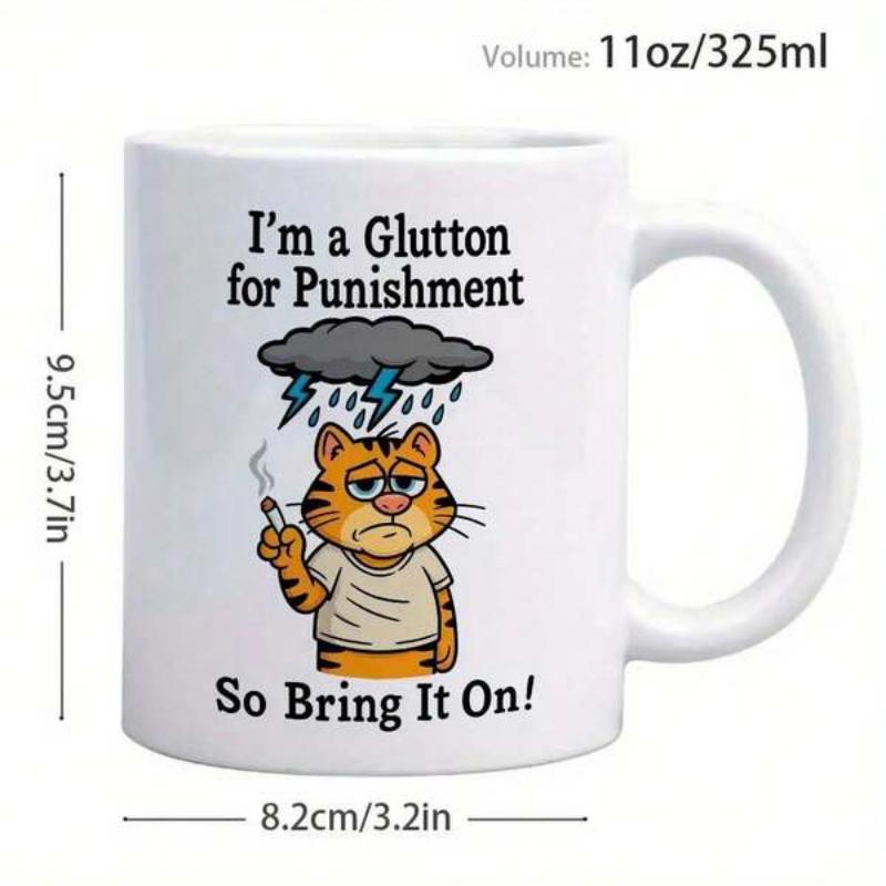 Tailorly White Ceramic 11 oz Mug - Im A Glutton For Punishment So Bring It On Weary Orange Tabby Smoking Under A Dark Stormy Rain Cloud Cat