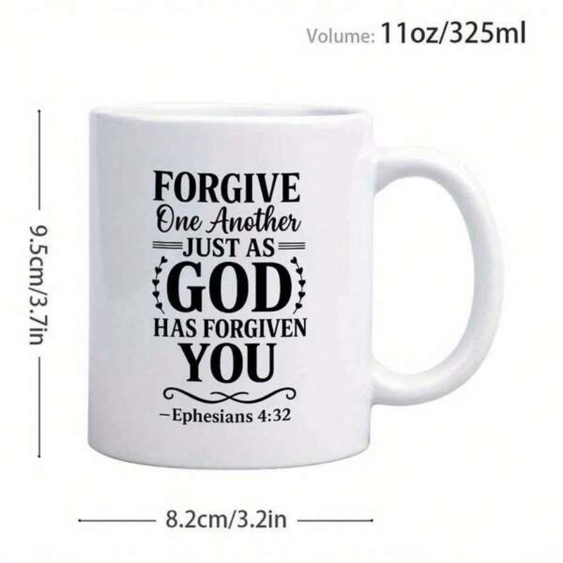 Tailorly White Ceramic 11 oz Mug - Forgive One Another Just As God Has Forgiven You Ephesians 4 32 Minimalist Black Typography Featuring Elegant Script And Bold