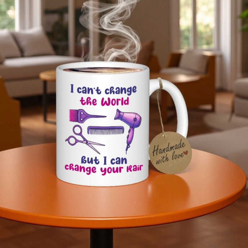 Tailorly White Ceramic 11 oz Mug - I Can't Change The World But I Can Change Your Hair Professional Salon Tools Featuring Purple Gradient Scissors Comb And