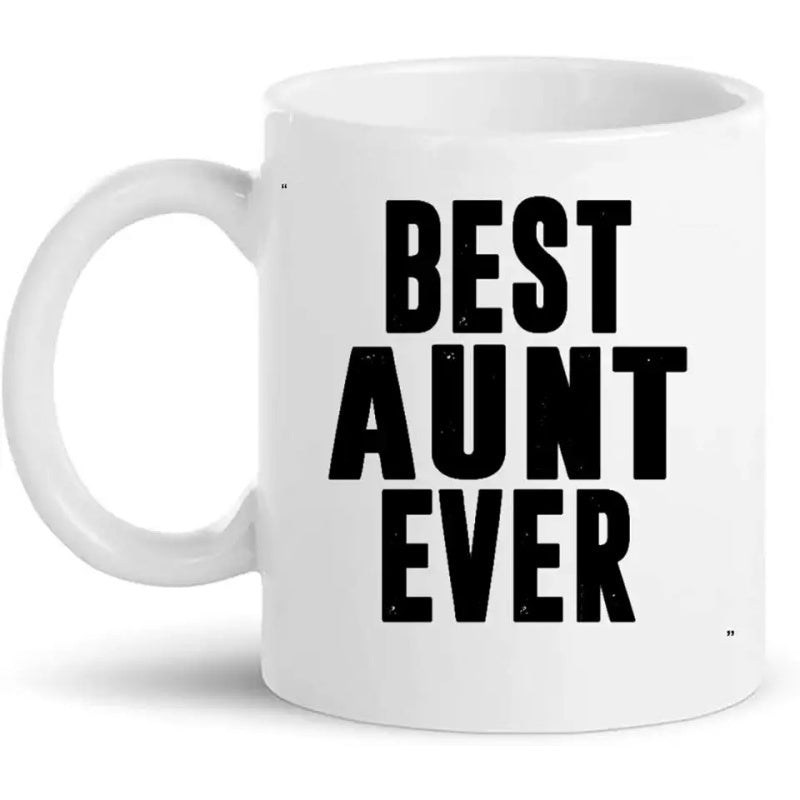 Tailorly White Ceramic 11 oz Mug - Best Aunt Ever Minimalist Bold Black Typography On Pure Mug
