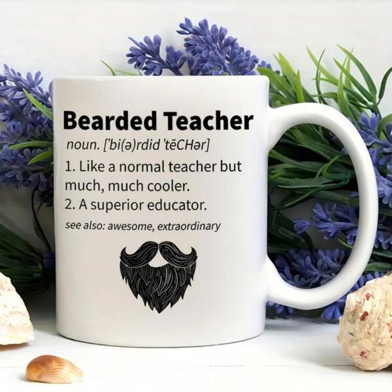 Tailorly White Ceramic 11 oz Mug - Bearded Teacher Superior Educator Intricately Detailed Black Masculine Facial Hair Stylized With A Thick Groomed Beard