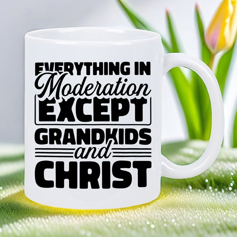 Tailorly White Ceramic 11 oz Mug - Everything In Moderation Except Grandkids And Christ Bold Black Script With Decorative Lines Arranged In A Vertical Layout