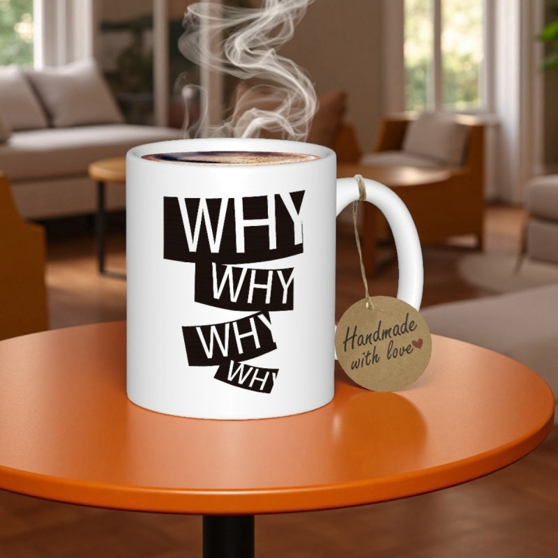Tailorly White Ceramic 11 oz Mug - Why Bold Black Tape Strips Featuring White Repeated Text Ceramic Mug