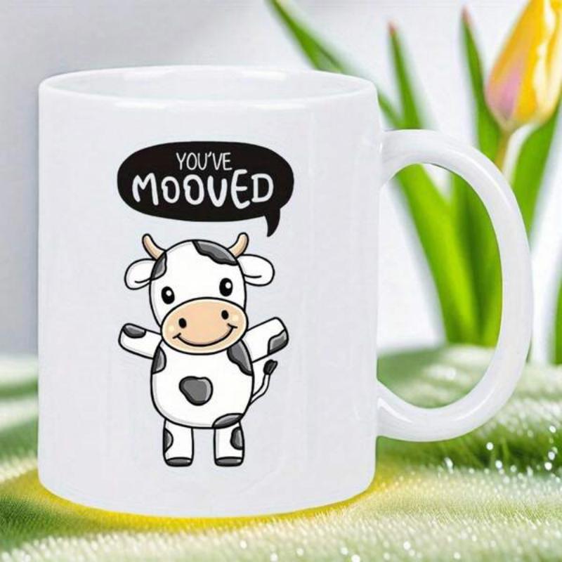 Tailorly White Ceramic 11 oz Mug - Youve Mooved Adorable Smiling Spotted Cartoon Cow Standing With A Friendly Speech Bubble Cow
