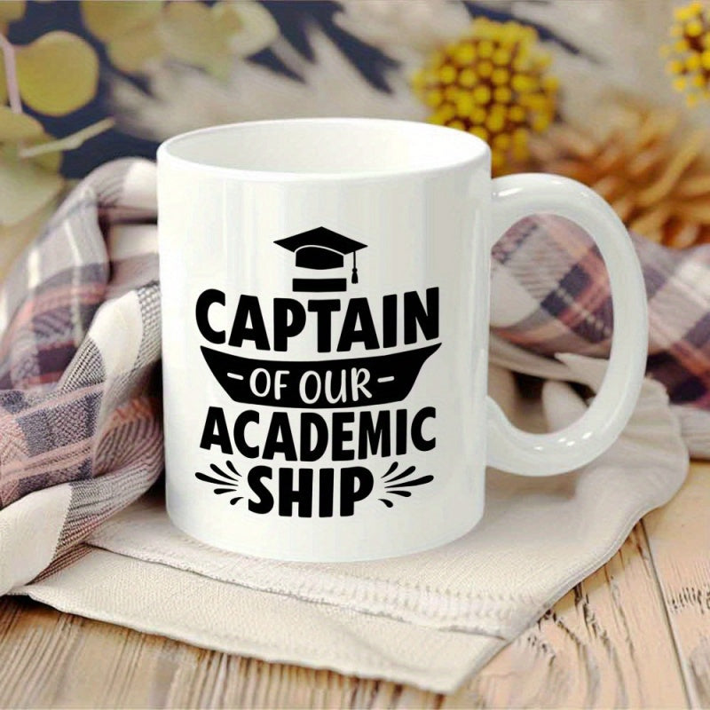 Tailorly White Ceramic 11 oz Mug - Captain Of Our Academic Ship Sleek Black Academic Design Symbolizing Educational Achievement And Leadership Mastery Graduation