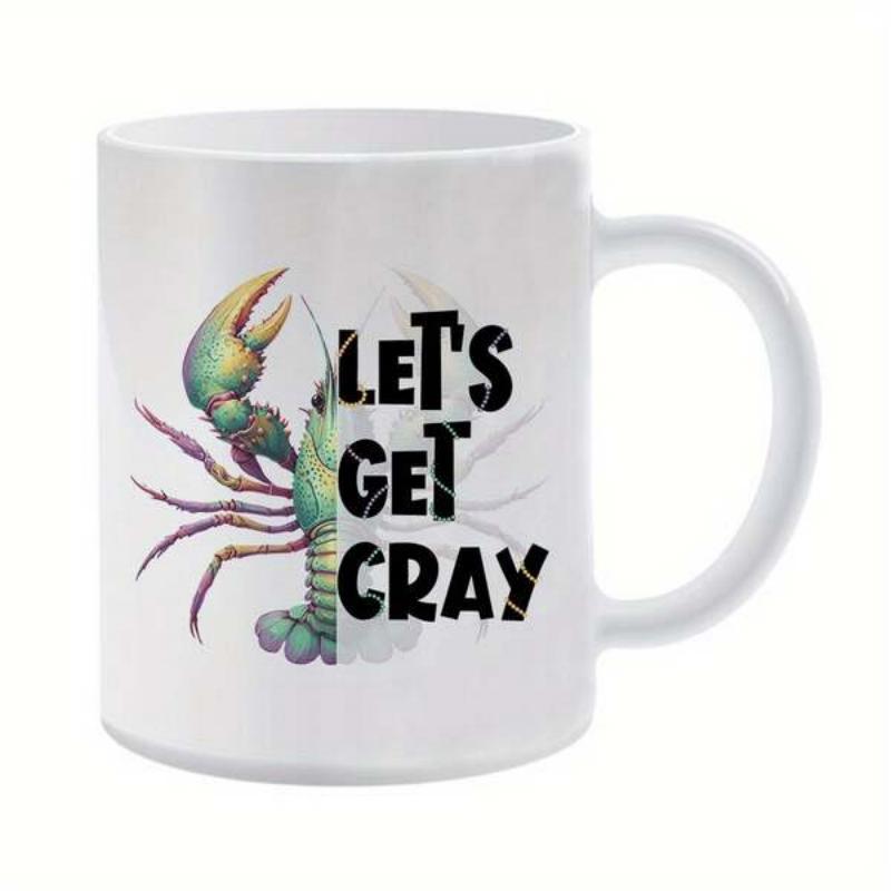 Tailorly White Ceramic 11 oz Mug - Let'S Get Cray Vibrant Colorful Watercolor Style Illustration Featuring A Detailed Coastal Marine Creature Crayfish