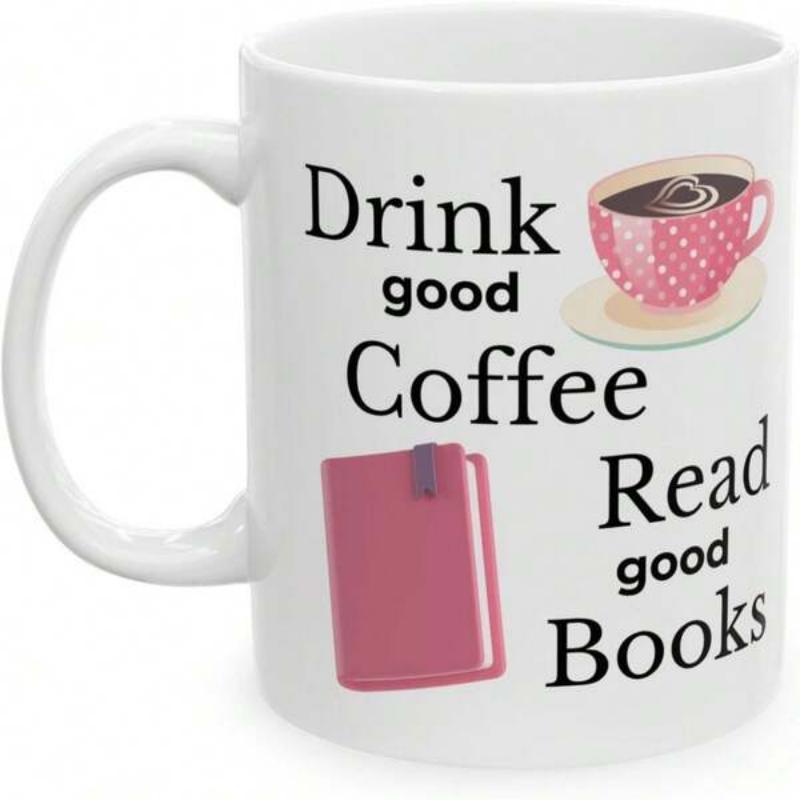 Tailorly White Ceramic 11 oz Mug - Drink Good Coffee Read Good Books Pink Polka Dot Cup And Simple Book On