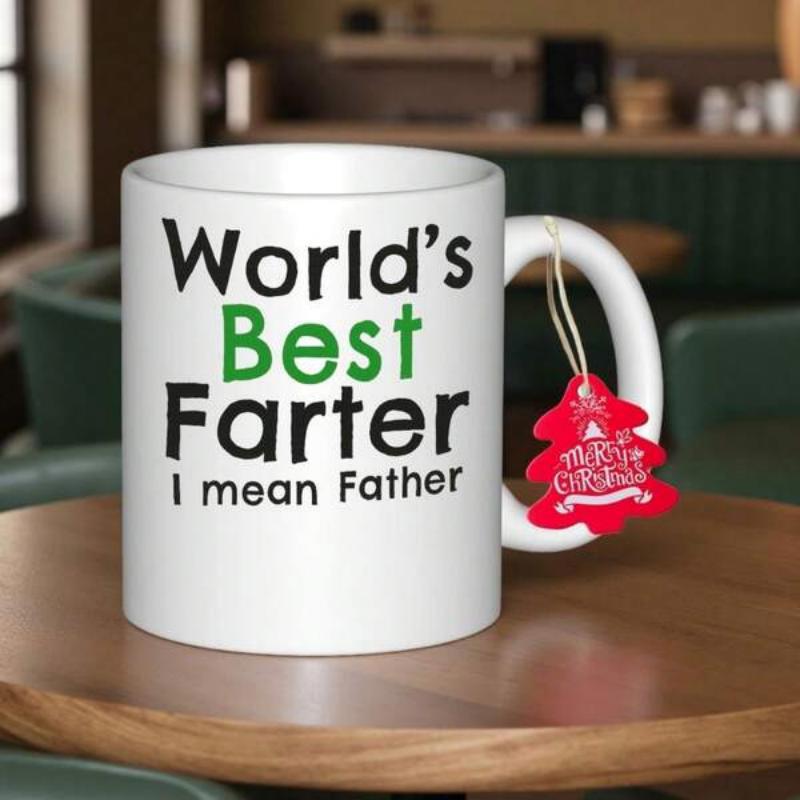 Tailorly White Ceramic 11 oz Mug - World's Best Farter I Mean Father Sleek Minimalist White Ceramic Coffee Vessel On Table Mug