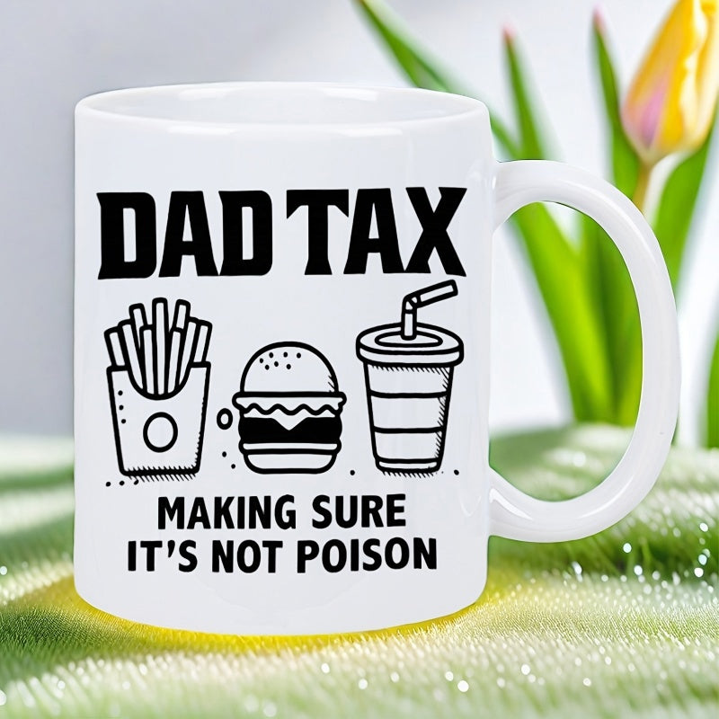 Tailorly White Ceramic 11 oz Mug - Dad Tax Making Sure Its Not Poison Minimalist Fast Food Icons Featuring Fries Burger And Drink Mug