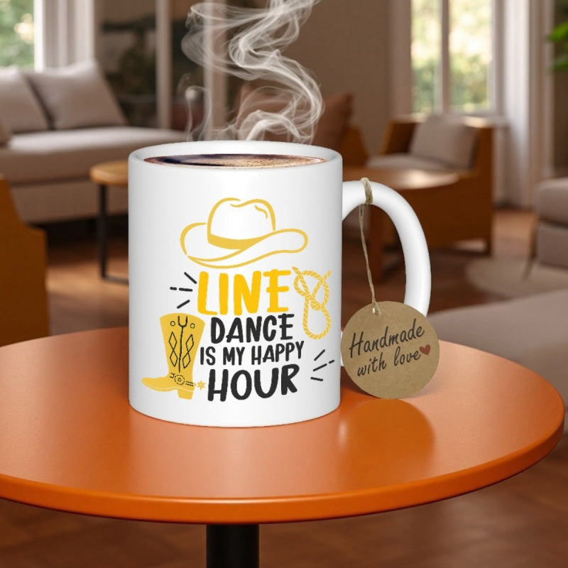 Tailorly White Ceramic 11 oz Mug - Line Dance Is My Happy Hour Rustic Western Style Featuring A Yellow Outline Of A Classic Wide Brim Cowboy Hat