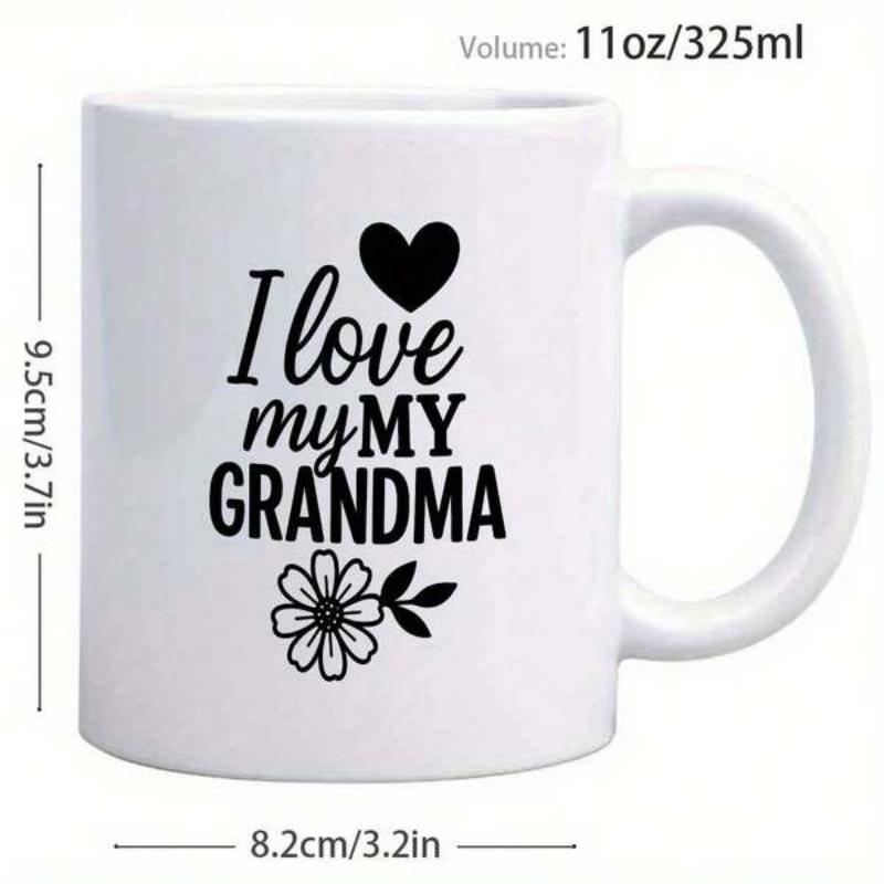 Tailorly White Ceramic 11 oz Mug - I Love My My Grandma Elegant Black Printed Pattern With Small Heart And Simple Floral Design Mug