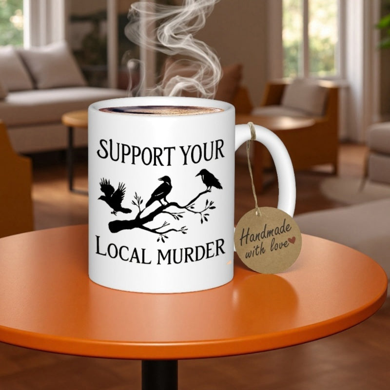 Tailorly White Ceramic 11 oz Mug - Support Your Local Murder Silhouette Of Three Black Crows Perched Upon A Bare Tree Branch Crow