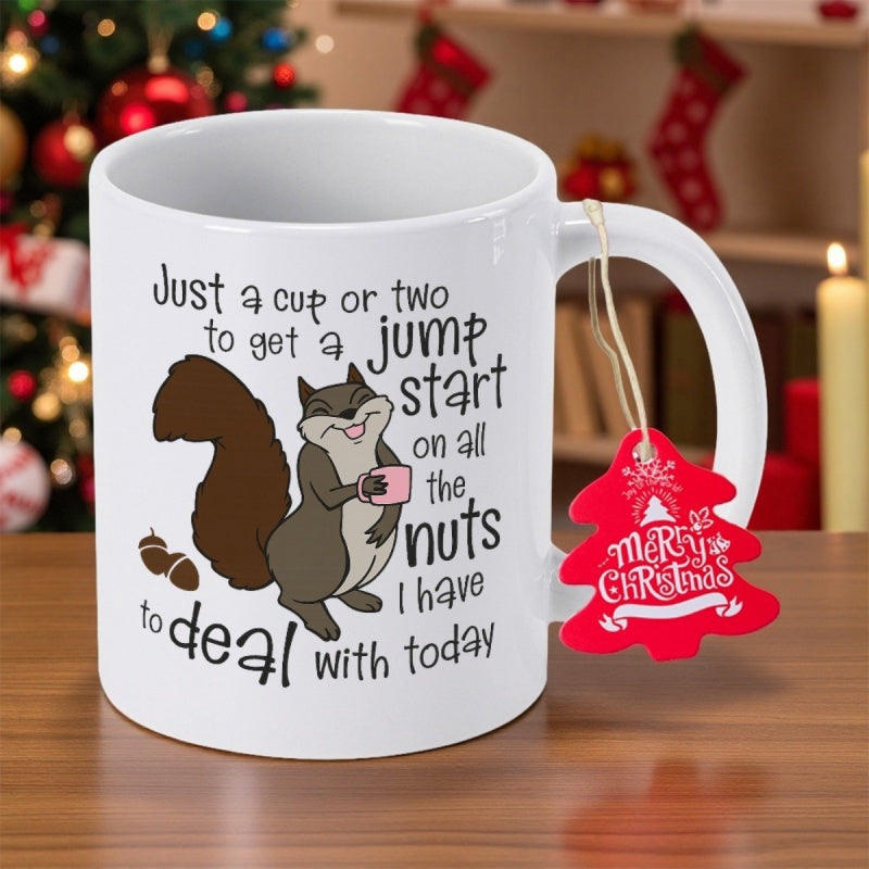 Tailorly White Ceramic 11 oz Mug - Just A Cup Or Two To Get A Jump Start On All The Nuts I Have To Deal With Today Playful Brown Squirrel Holding A Pink Mug Near
