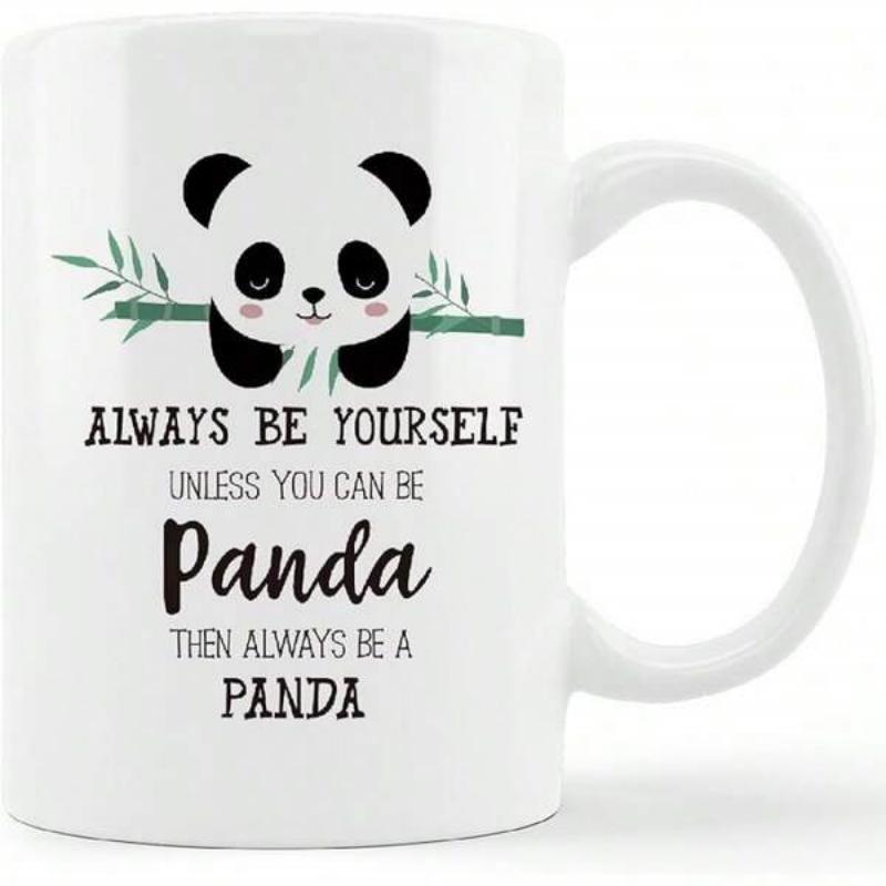 Tailorly White Ceramic 11 oz Mug - Always Be Yourself Unless You Can Be Panda Then Always Be A Panda Cute Illustration Of Sleeping Animal Leaning Over Green Bamboo