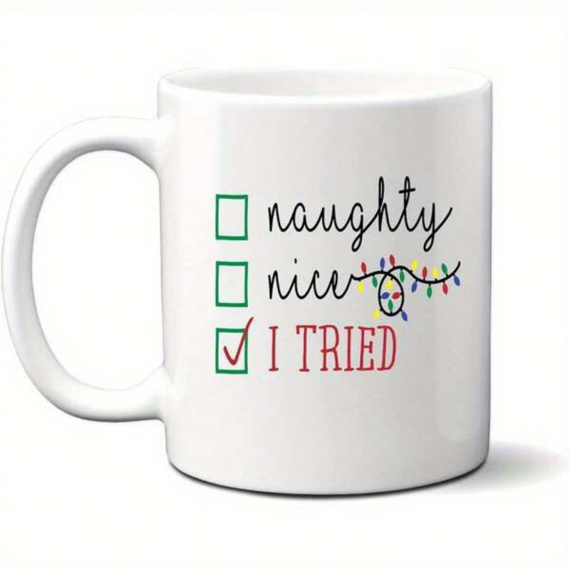 Tailorly White Ceramic 11 oz Mug - Naughty Nice I Tried Colorful Christmas Lights Hanging Across A Festive Checklist With Red Markings Checkbox