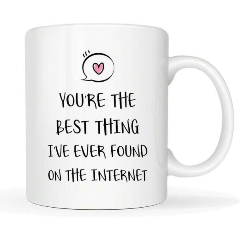 Tailorly White Ceramic 11 oz Mug - Youre The Best Thing Ive Ever Found On The Internet Minimalist Hand Drawn Speech Bubble Featuring A Small Pink Heart Mug