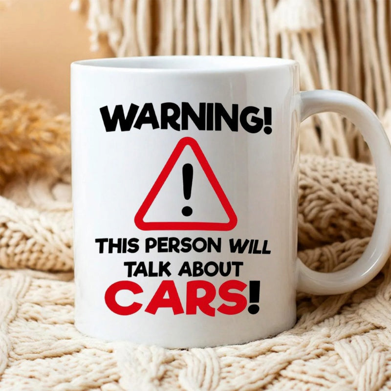 Tailorly White Ceramic 11 oz Mug - Warning This Person Will Talk About Cars Bold Red Warning Triangle Symbol With Black Exclamation Point Sign