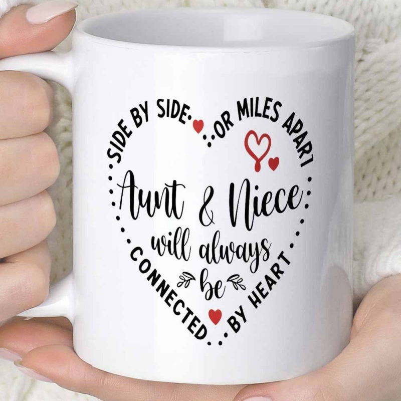 Tailorly White Ceramic 11 oz Mug - Side By Side Or Miles Apart Aunt Niece Will Always Be Connected By Heart Delicate Dotted Frame With Small Red Accents Forming A