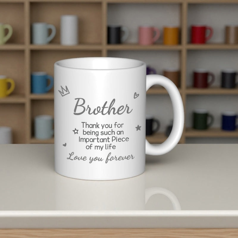 Tailorly White Ceramic 11 oz Mug - Brother Thank You For Being Such An Important Piece Of My Life Love You Forever Minimalist Line Art Crown Stars And Hearts