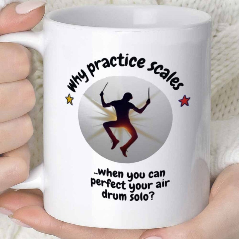 Tailorly White Ceramic 11 oz Mug - Why Practice Scales When You Can Perfect Your Air Drum Solo Dynamic Musician Silhouette Jumping With Drumsticks Inside A
